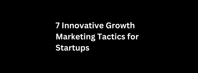 7 Innovative Growth Marketing Photo